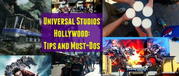Universal Studios Hollywood: Tips and Must-Dos for the Movie Lover’s Theme Park