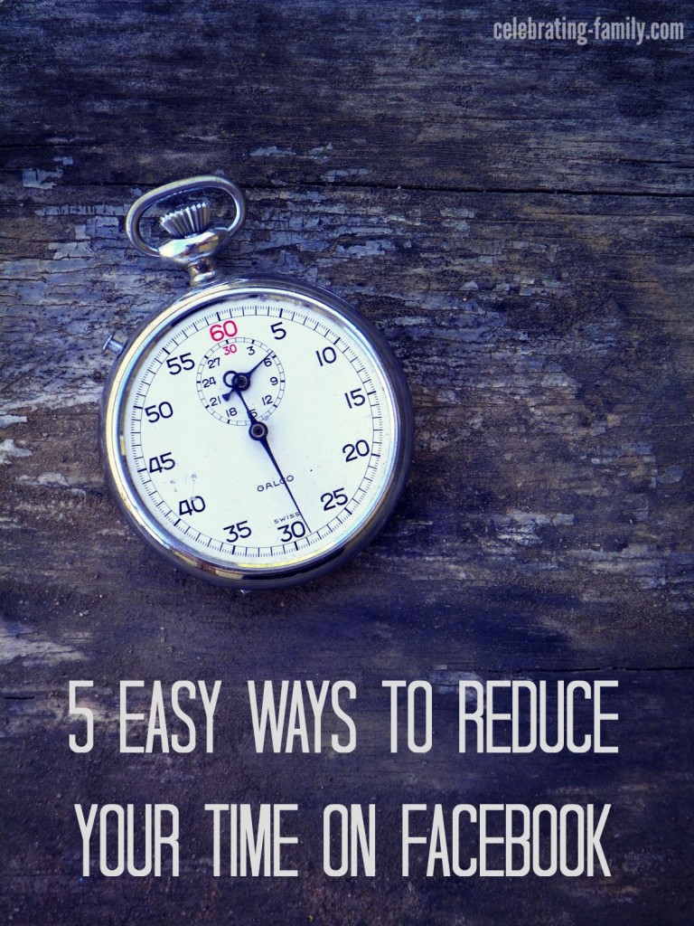 5 Ways to Reduce Your Time on Facebook