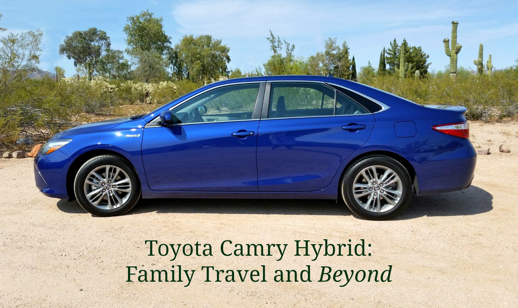 Toyota Camry Hybrid Family Travel and Beyond