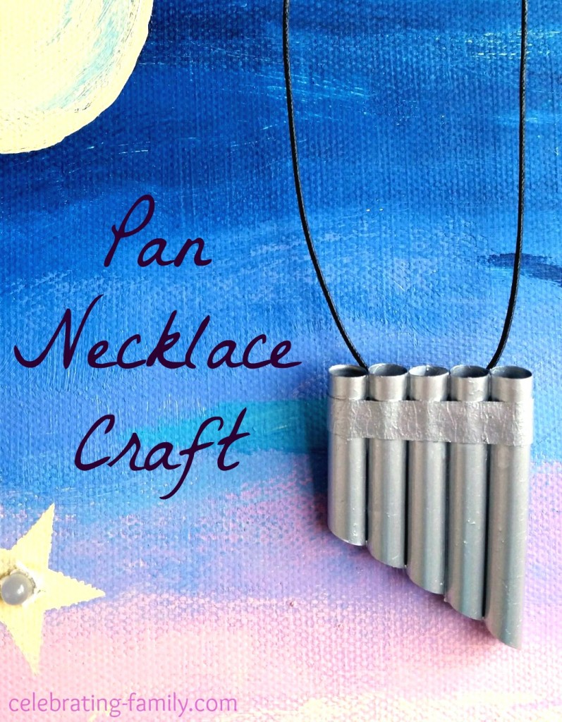 Easy Pan Necklace Craft  Celebrating Family