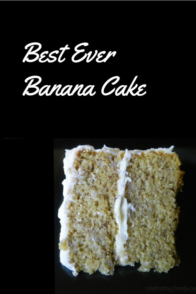 Best Ever Banana Cake pinnable image