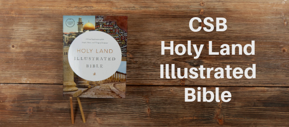 CSB Holy Land Illustrated Bible title image